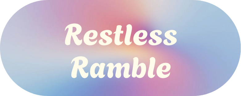 Restless Ramble