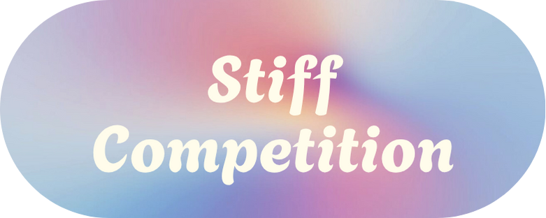 Stiff Competition