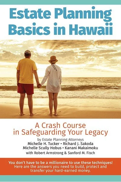 A book cover titled 'Estate Planning Basics in Hawaii' featuring a couple holding hands and walking on the beach at sunset, with additional text about a crash course in estate planning and legacy protection.