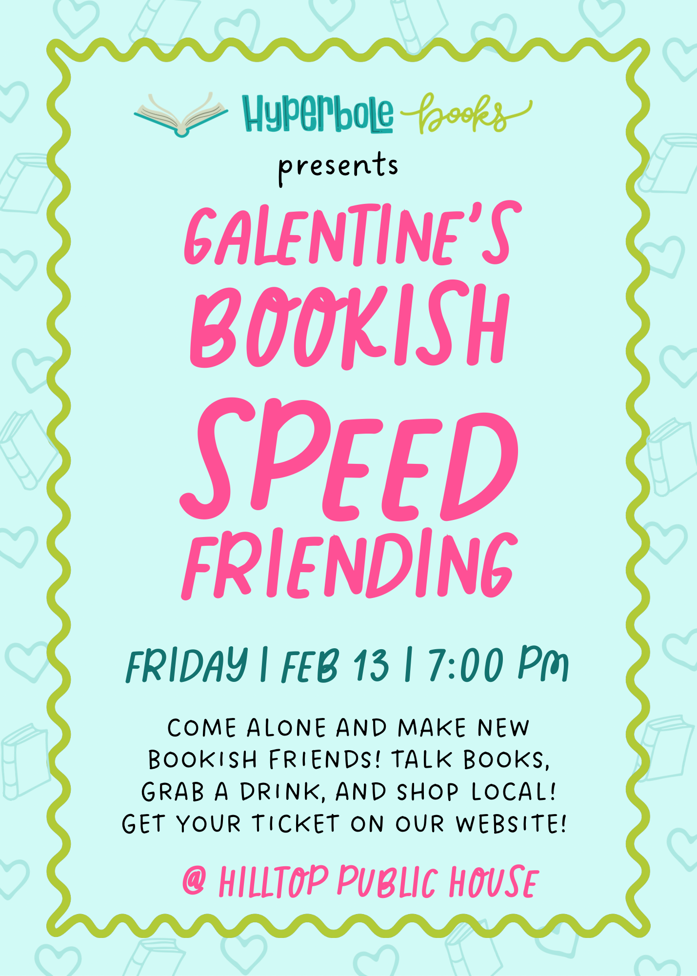 A colorful event flyer with a light blue background decorated with faint illustrations of books and hearts. The flyer promotes a bookish speed friending event with the title in large pink and teal letters, and details about the date, time, and location in black and pink text.