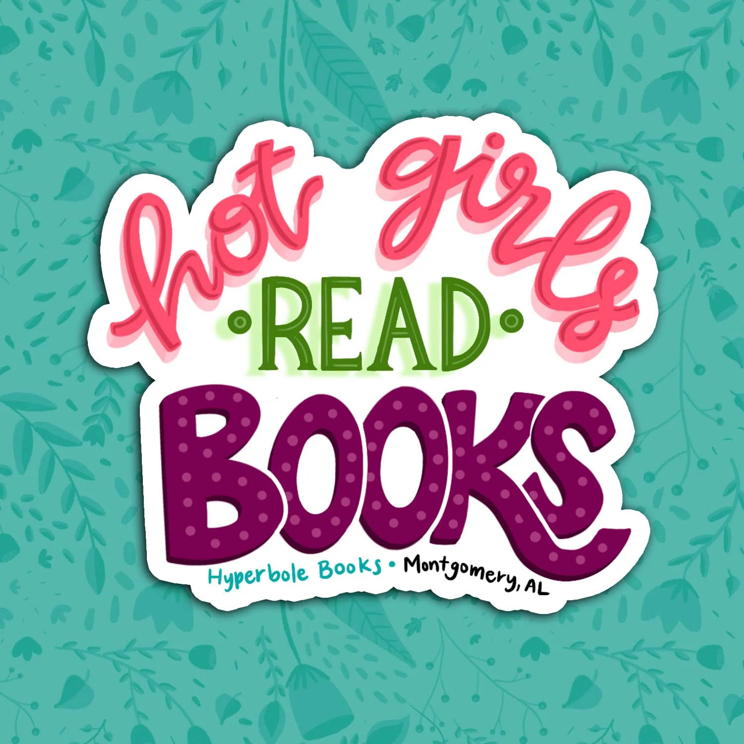 Hot Girls Read Books Sticker