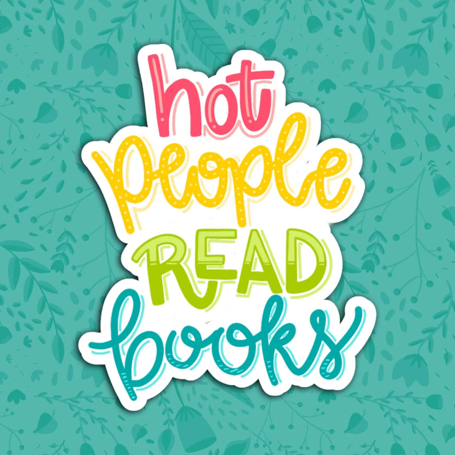 Hot People Read Books Sticker