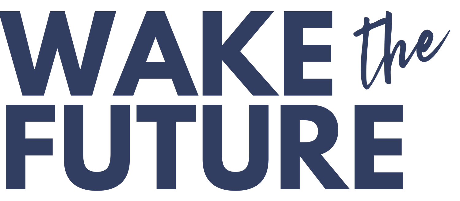 Wake the Future