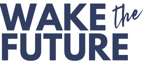 Wake the Future