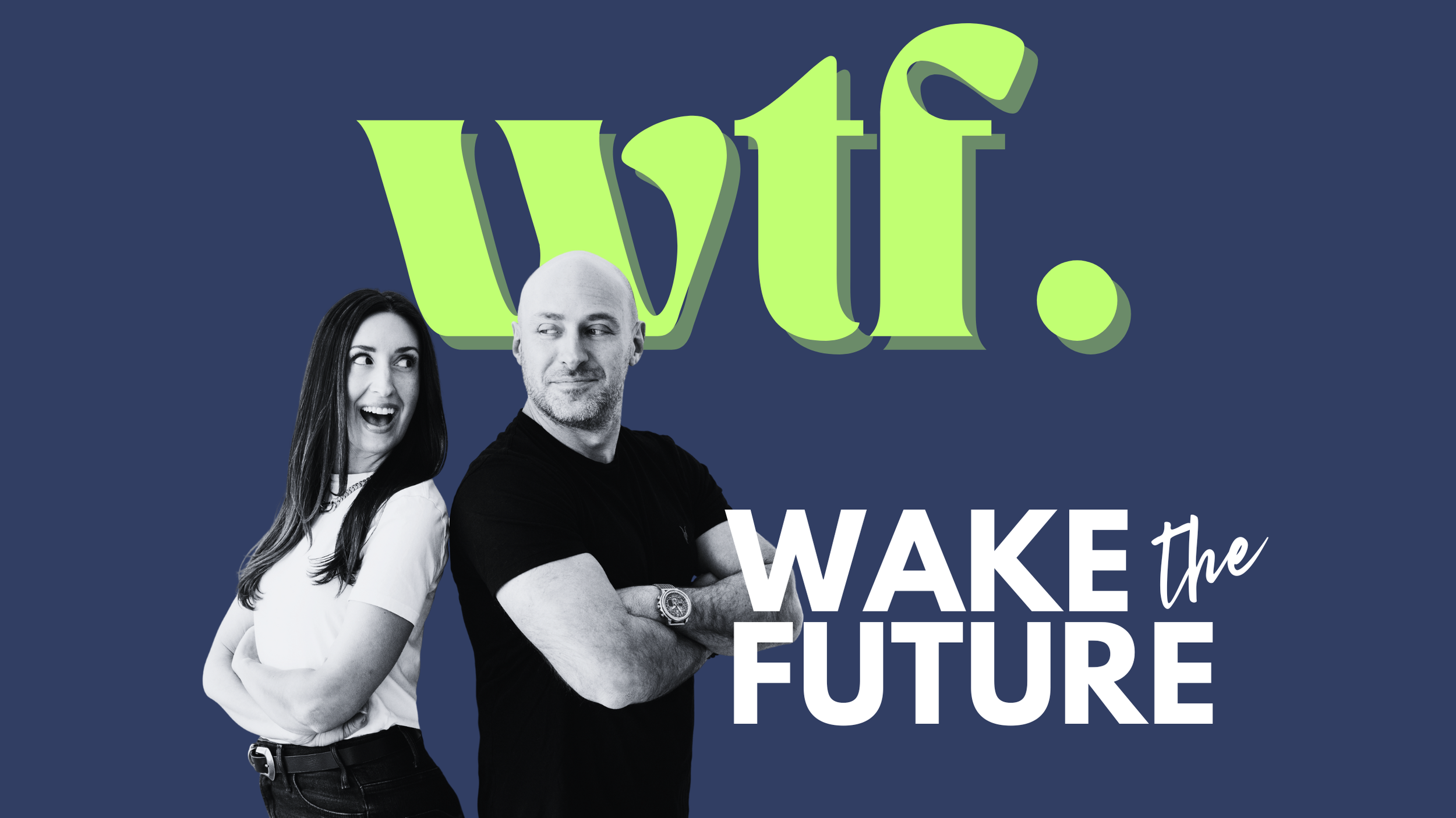 Two people, a woman and a man, standing against a dark blue background with the word "WIT" in large green stylized letters and the phrase "WAKE the FUTURE" in bold white text.