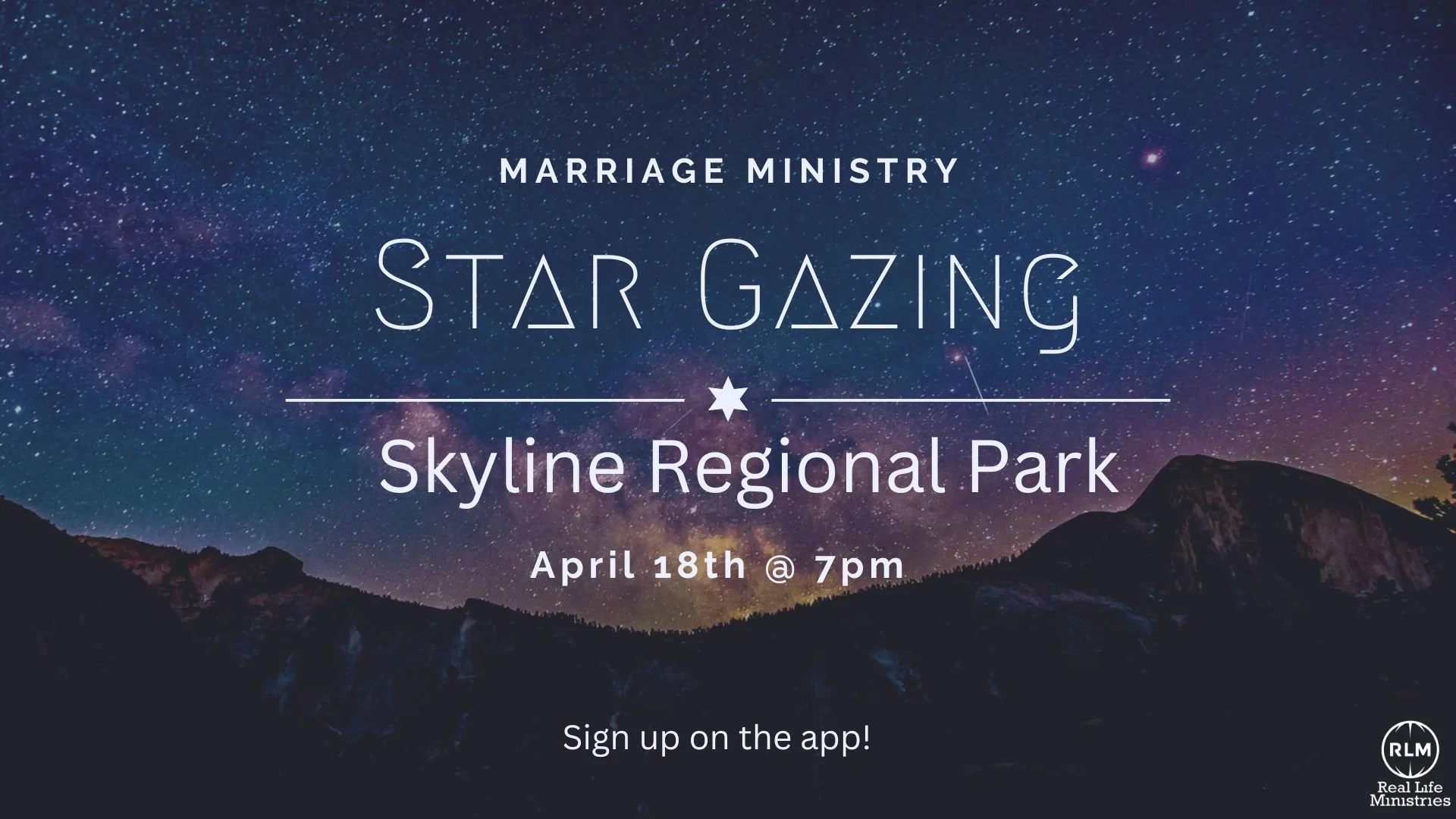 An event poster for a star gazing night at Skyline Regional Park, hosted by Marriage Ministry, scheduled for April 18th at 7pm, encouraging sign-up via an app, with a scenic night sky background showing stars and mountain silhouettes.