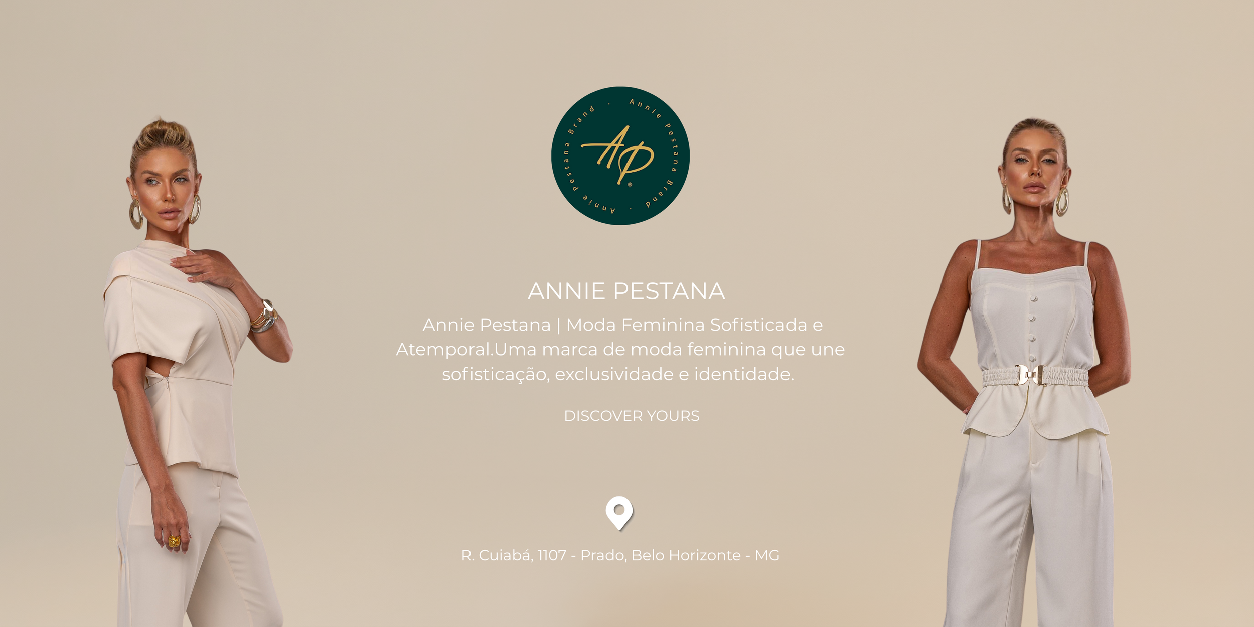 Imagem de duas mulheres modelando roupas em fundo bege, com logotipo circular de Annie Pestana no centro superior e texto explicativo ao centro da imagem, com endereço no final.