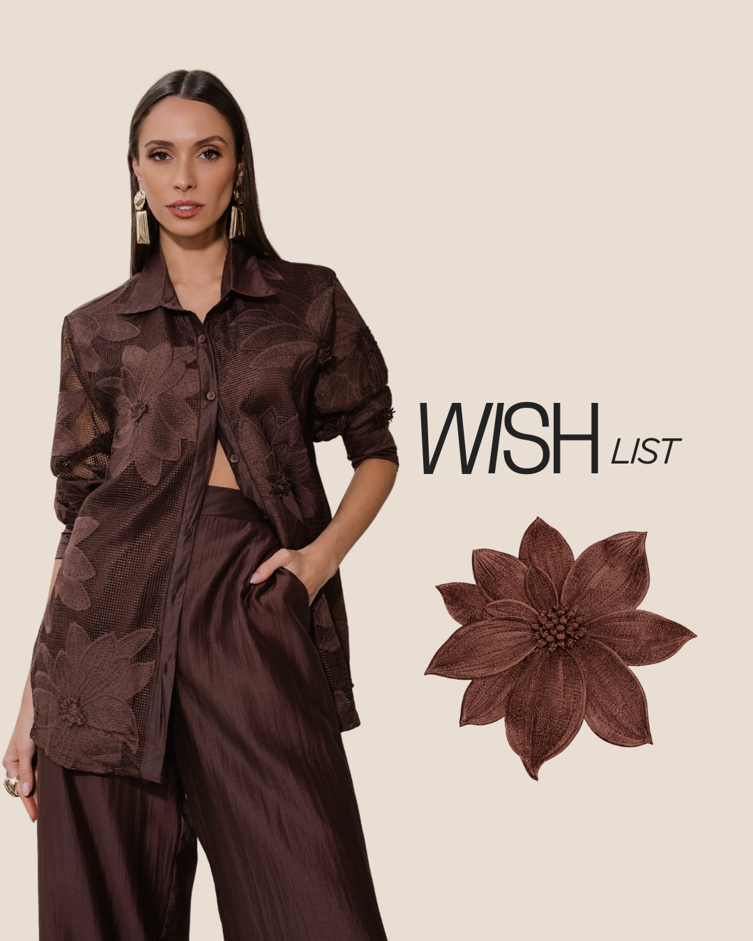 Mulher com roupa marrom fashion, com a palavra 'WISH LIST' e uma flor marrom ao lado.