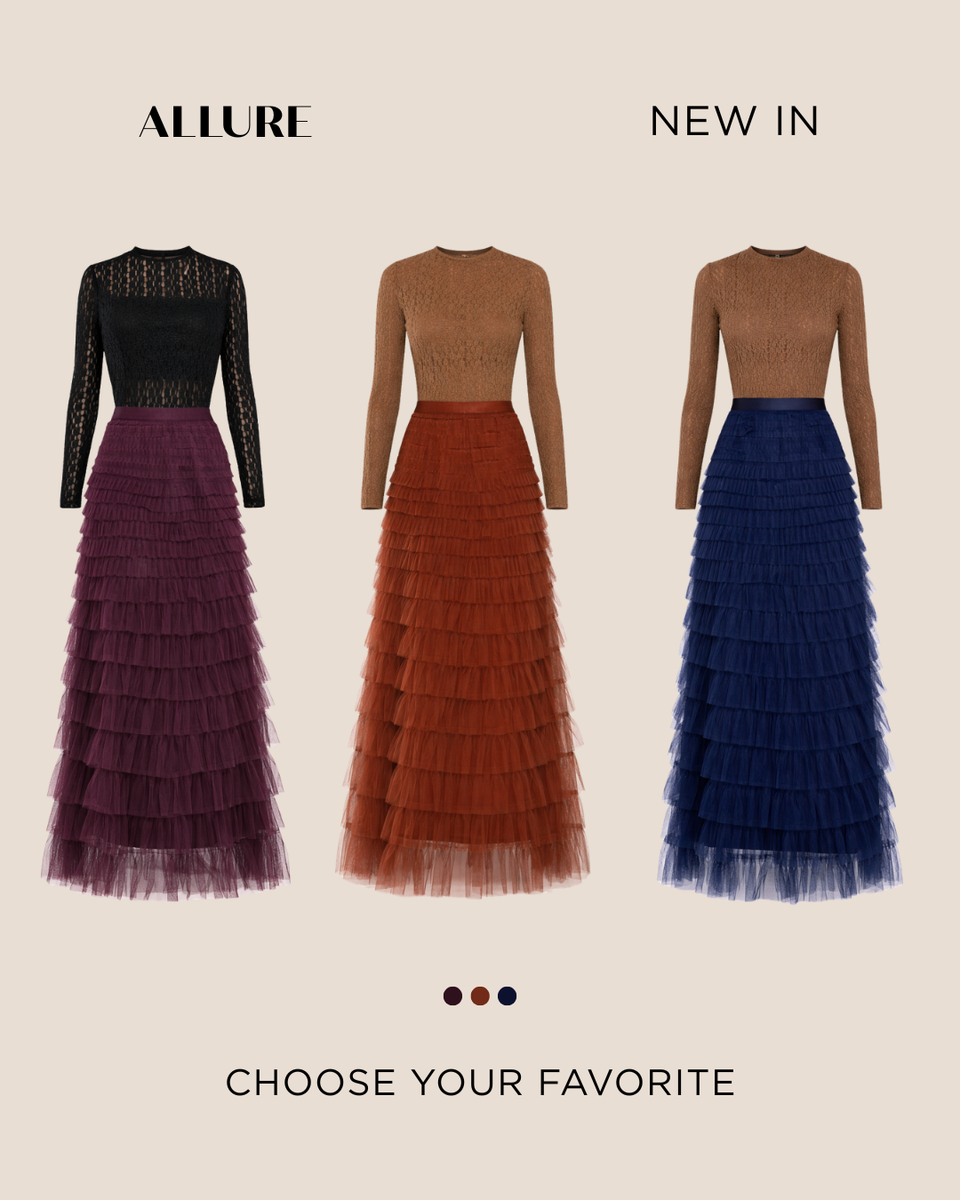 Três vestidos de festa com saias de tule com camadas, em cores vinho, laranja e azul, e blusas de manga longa de renda, apresentados em um fundo bege, com texto dizendo 'ALLURE', 'NEW IN' e 'CHOOSE YOUR FAVORITE'.