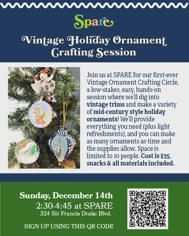 Join us at SPARE for our first-ever Vintage Ornament Crafting Circle, a low-stakes, easy, hands-on session where we&rsquo;ll dig into vintage holiday trims and ephemera and make a variety of mid-century style holiday ornaments! We&rsquo;ll provide ev