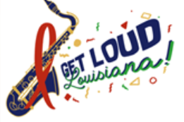 A graphic celebrating Louisiana with a saxophone, colorful confetti, and the text 'Get Loud Louisiana!'