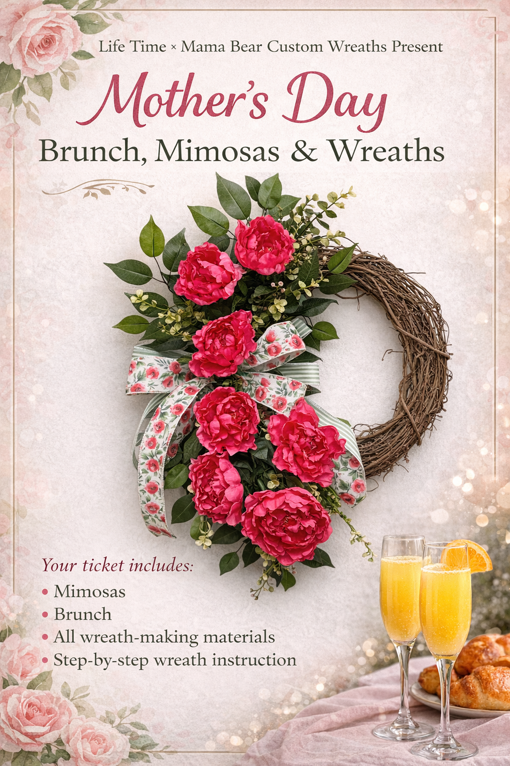 Mother's Day Brunch, Mimosas & Wreaths