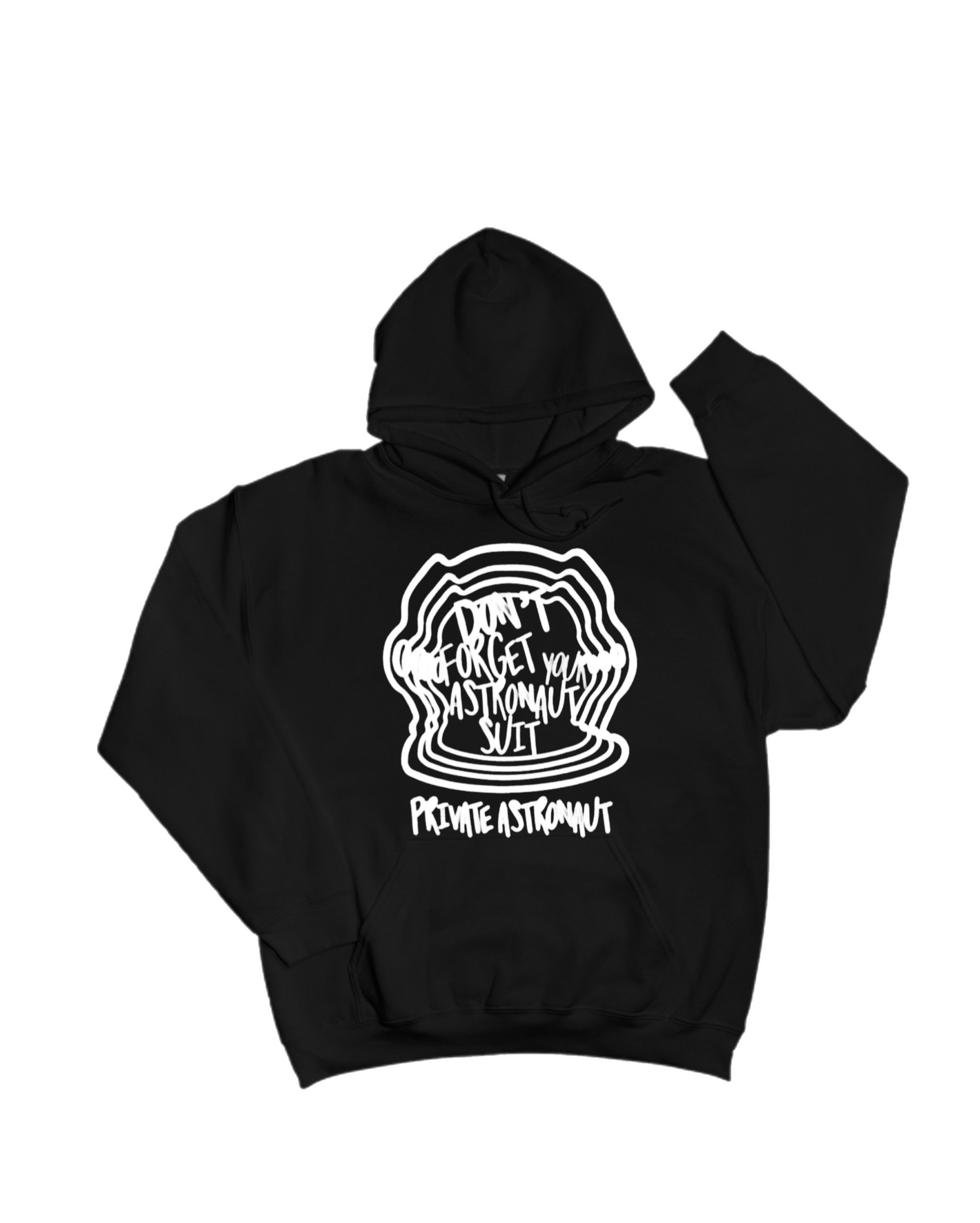 "Don't Forget Your Astronaut Suit" Hoodie (Black)