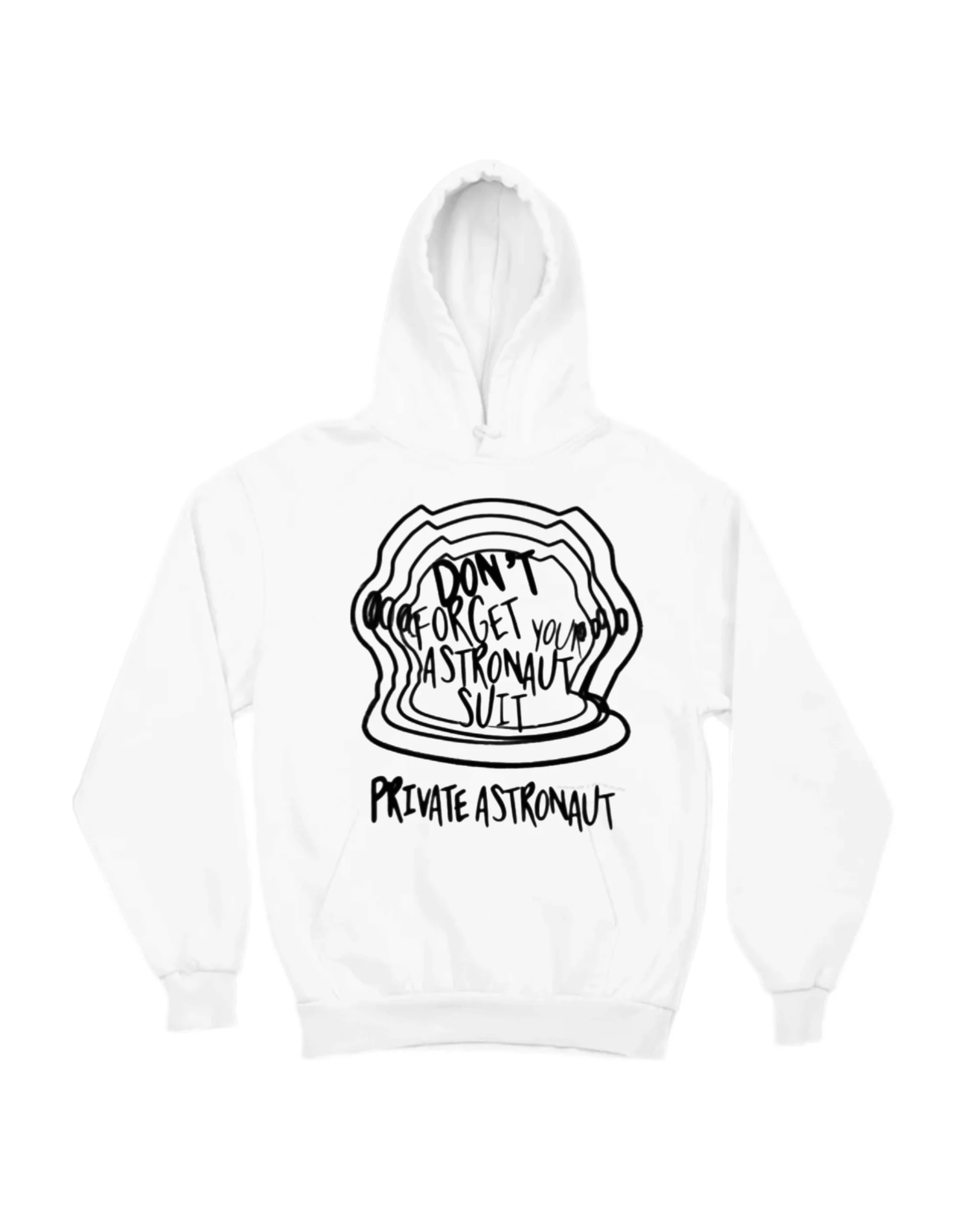 "Don't Forget Your Astronaut Suit" Hoodie (White)