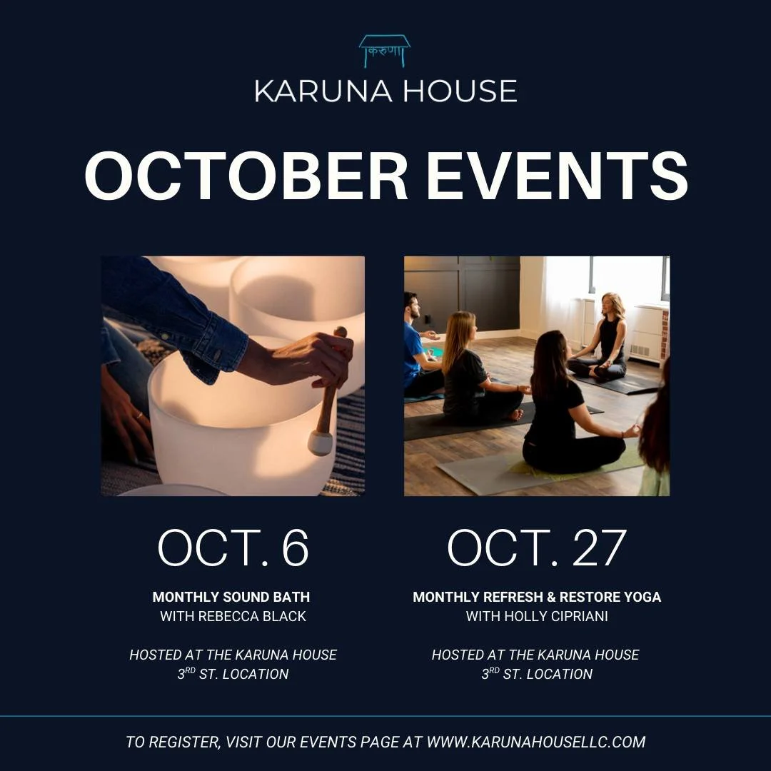 This October at Karuna House, come try out our Monthly Sound Bath and Refresh &amp; Restore Yoga classes! 🧘&zwj;♀️✨

Both offerings are open to the whole community. Give yourself the gift of reset and renewal!

📅 View details + register on the Even