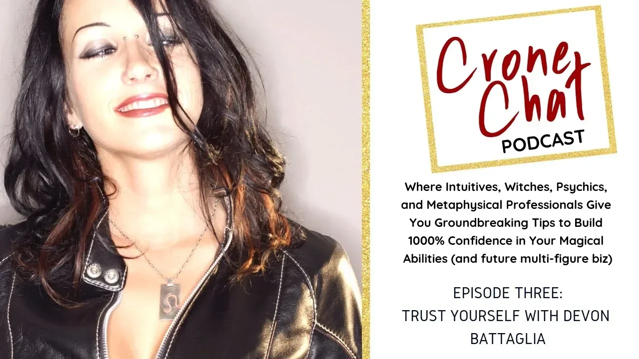 Trust Yourself with Devon Battaglia (Episode 3)