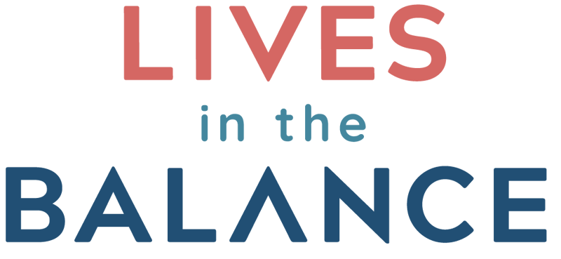 Lives in the Balance