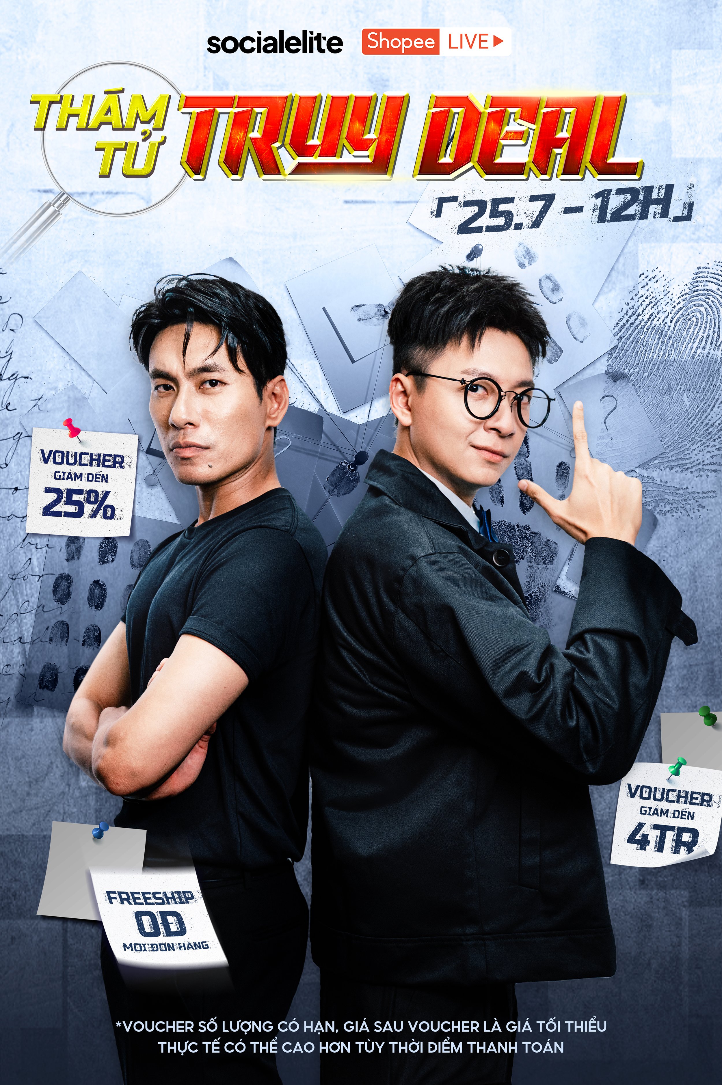 A promotional poster for a live socialite event on Shopee, featuring two men standing back-to-back against a gray background with notes and fingerprints. The man on the left has black hair and is wearing a black T-shirt, with arms crossed. The man on the right has glasses, short hair, and is dressed in a black jacket, making a gesture with his right hand. Text highlights include a 25% voucher, a 4TR voucher, and a free ship offer.