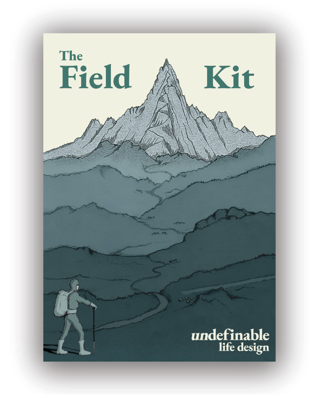 Illustration of a mountain landscape with a hiker carrying a backpack and walking with a trekking pole, text reading 'The Field Kit' at the top and 'undefinable life design' at the bottom.