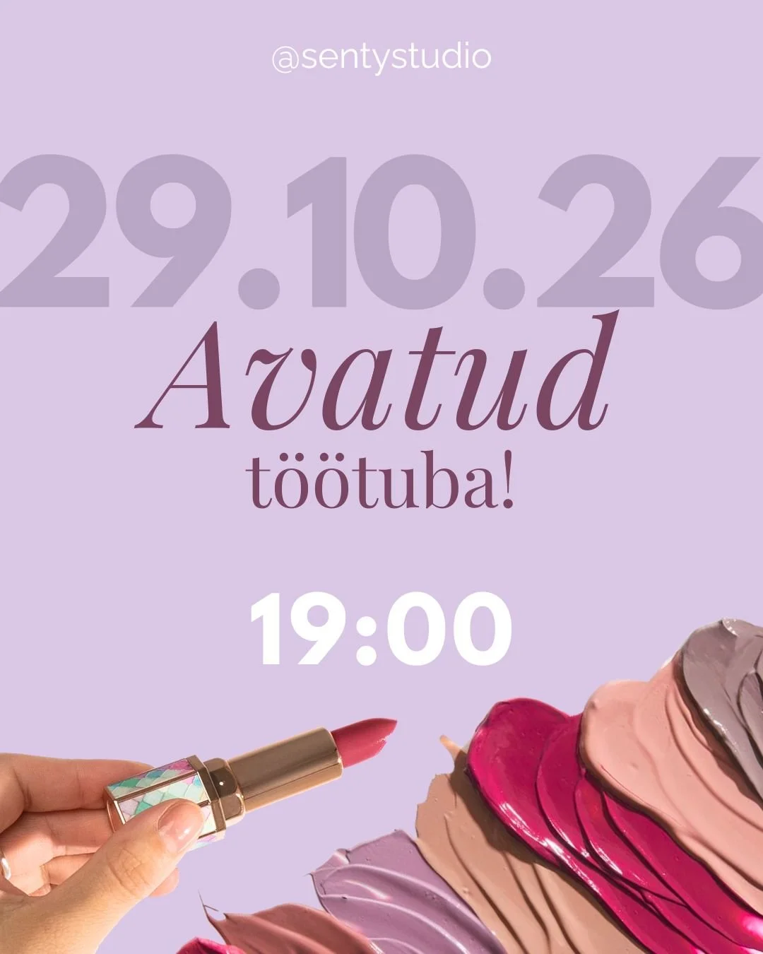 29.10 | Huuletoote valmistamine (huulepulk, huuleläige või huulelakk)