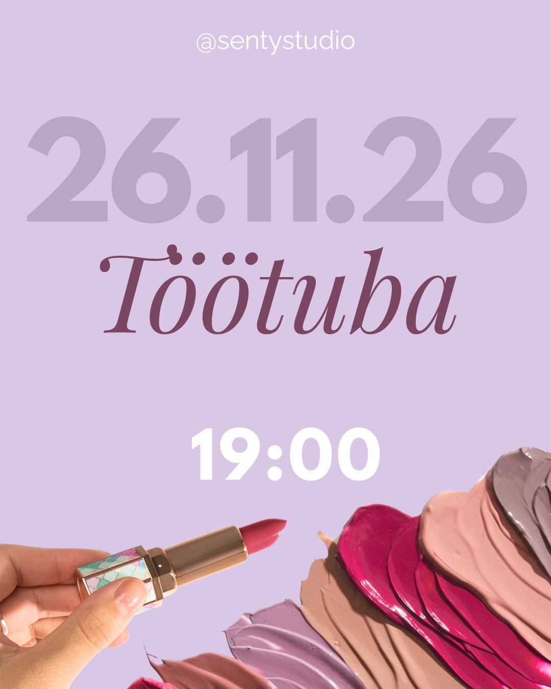 26.11 | Huuletoote valmistamine (huulepulk, huuleläige või huulelakk)