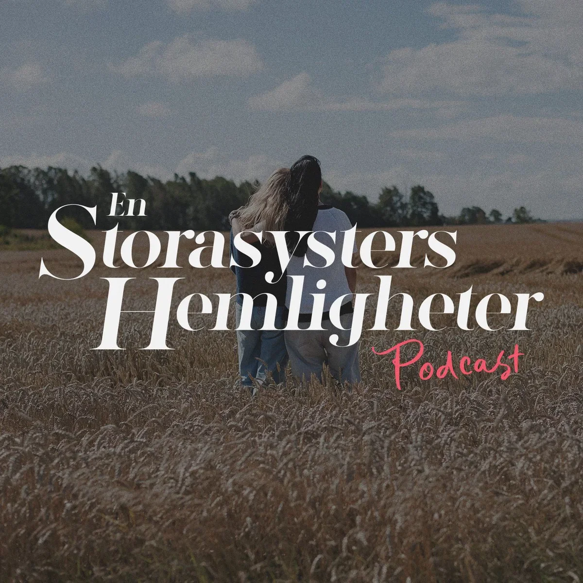 En Storasysters Hemligheter