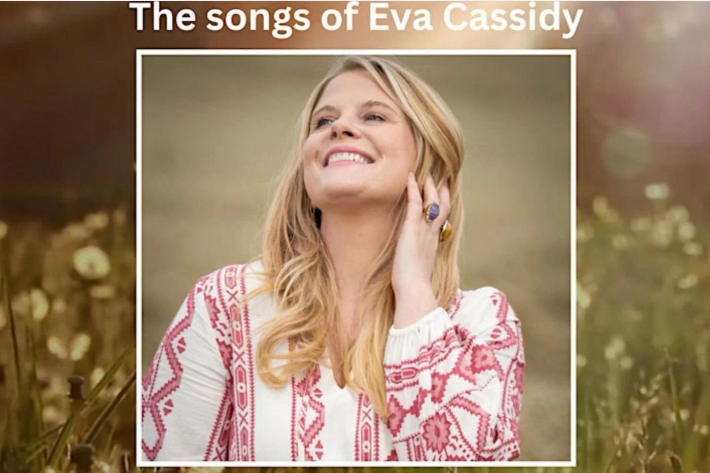 Song Bird - The Songs of Eva Cassidy