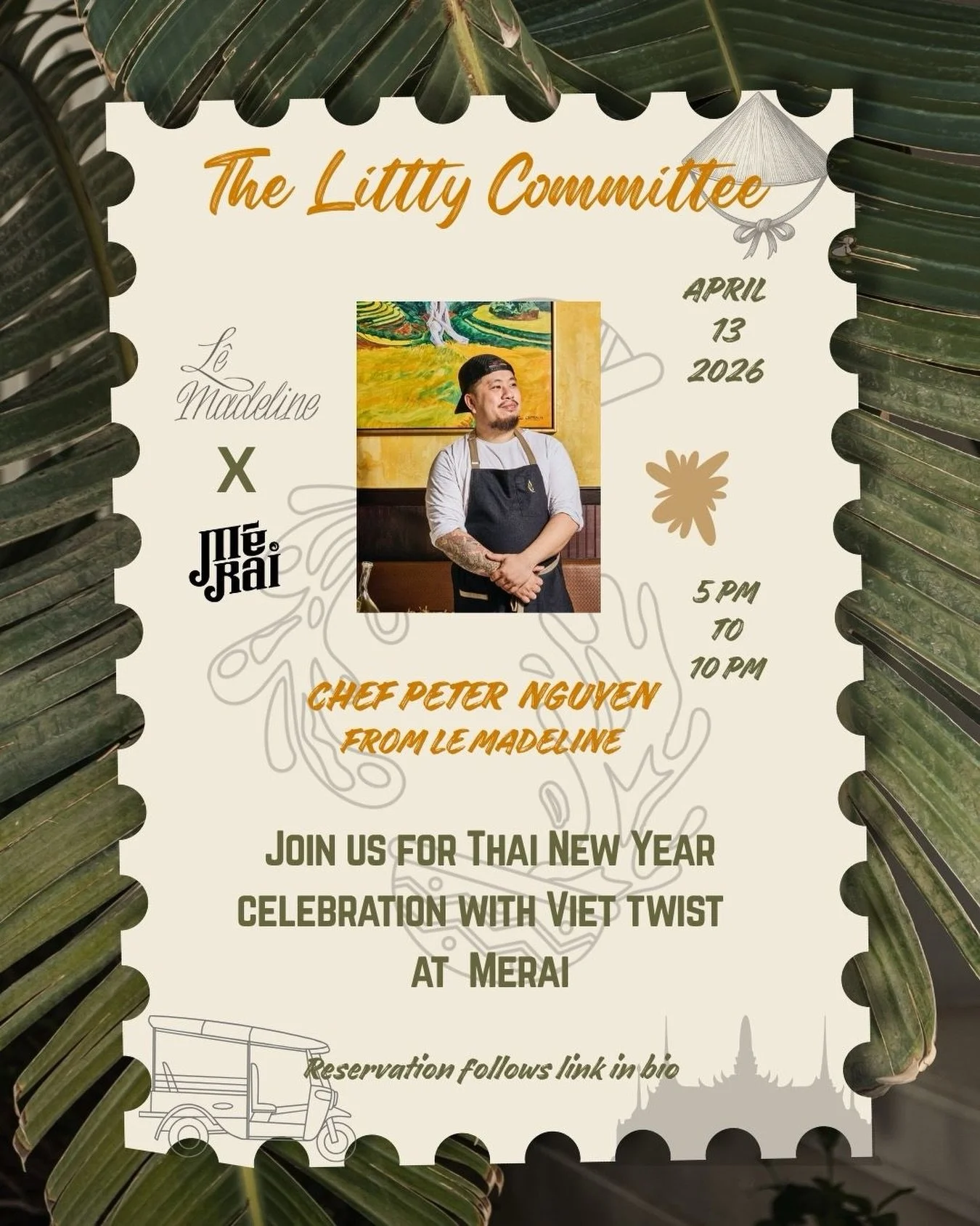 💦Songkran aka Thai New Year is always our favorite holiday and we&rsquo;re bringing it to Merai with a Viet twist!!!

Join us for &ldquo;The Litty Committee&rdquo; - a special night with special guest chef, Peter Nguyen from Le Madeline, making spec