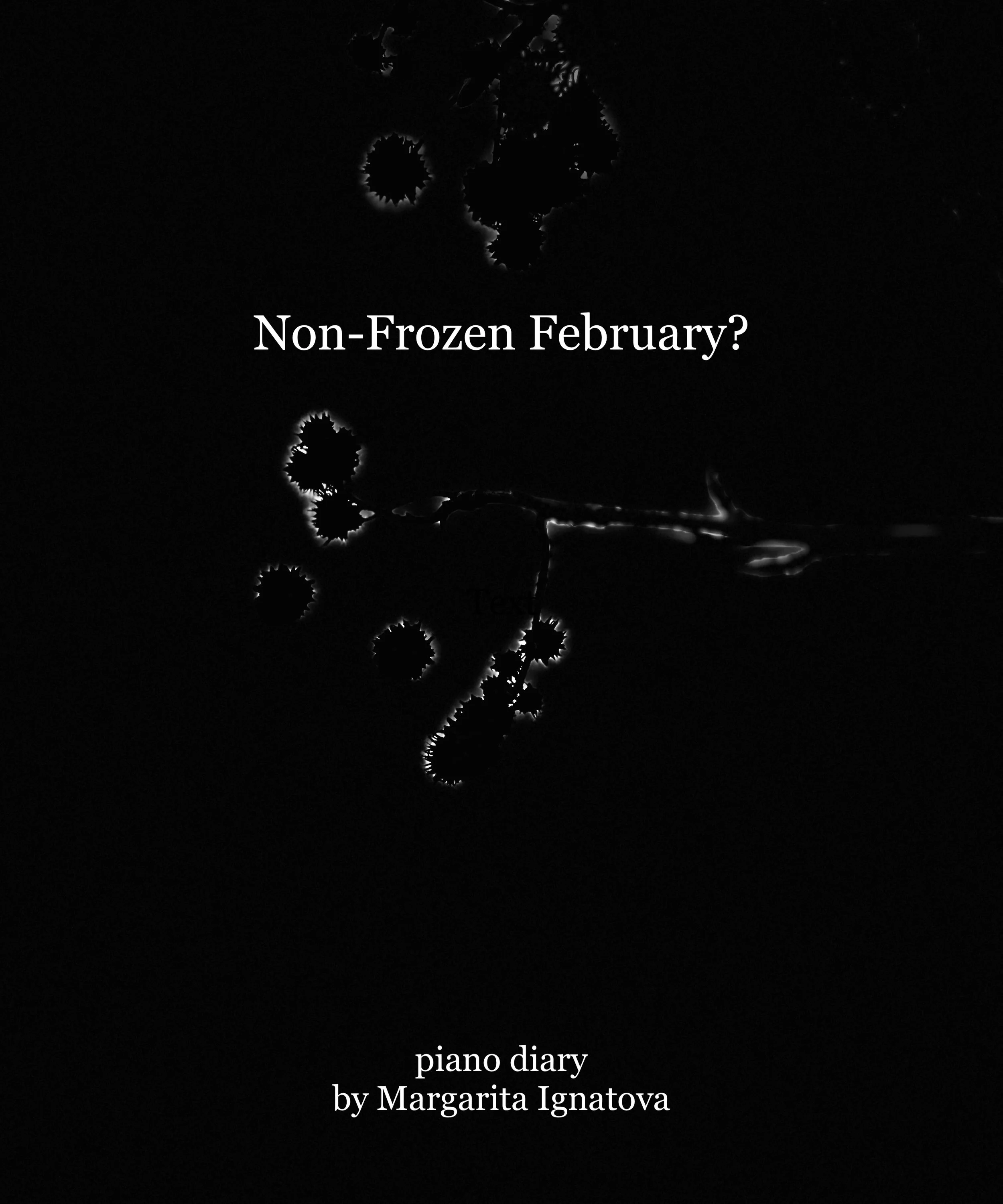 Non-Frozen February?
