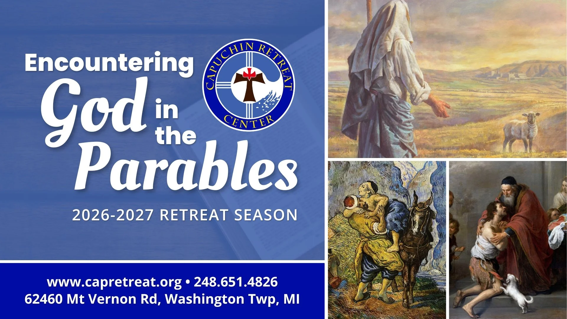 “Encountering God in the Parables” Retreats - Capuchin Retreat Center - Washington, MI