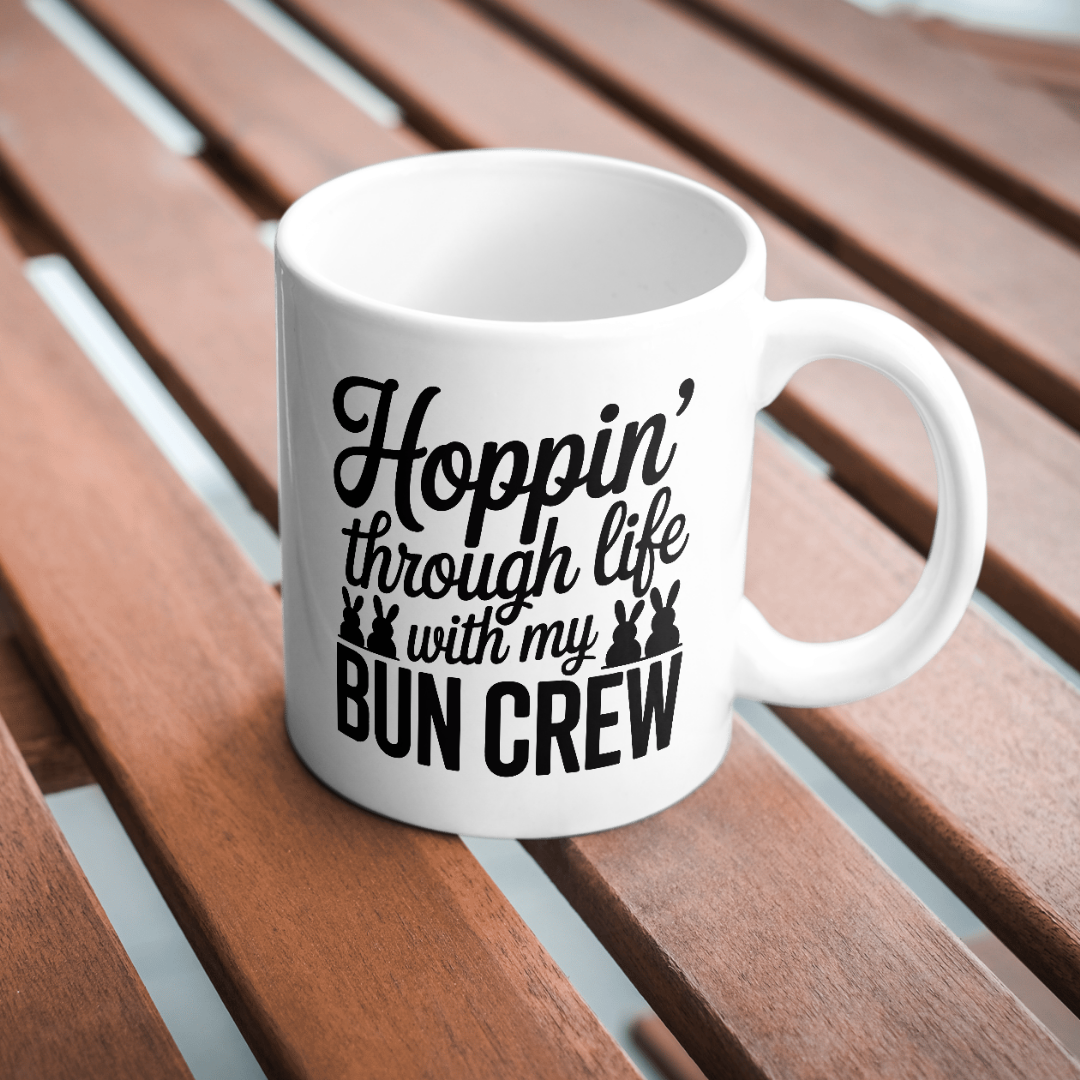 'Hoppin through life with my bun crew' Printed Mug