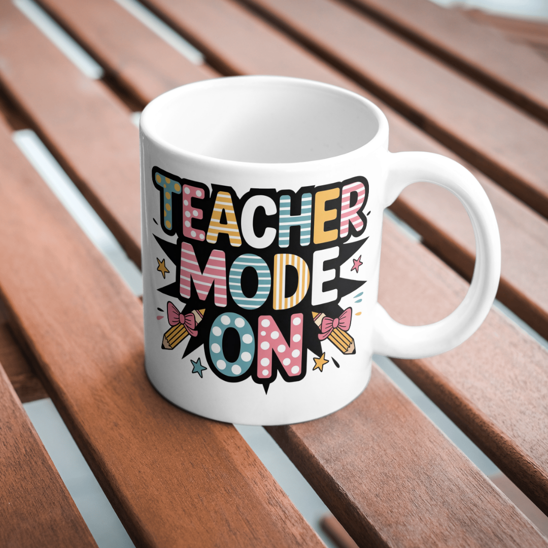 'Teacher Mode On' Printed Mug