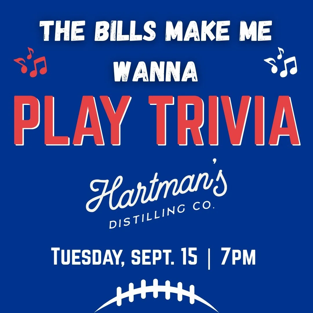 "Where would you rather be" than at @hartmans_distilling on September 15th for BILLS TRIVIA? 

Call today to reserve your table!