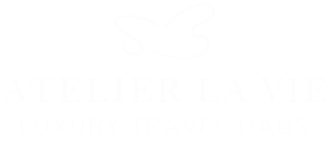 Atalier la Vie | Luxury Travel Haus
