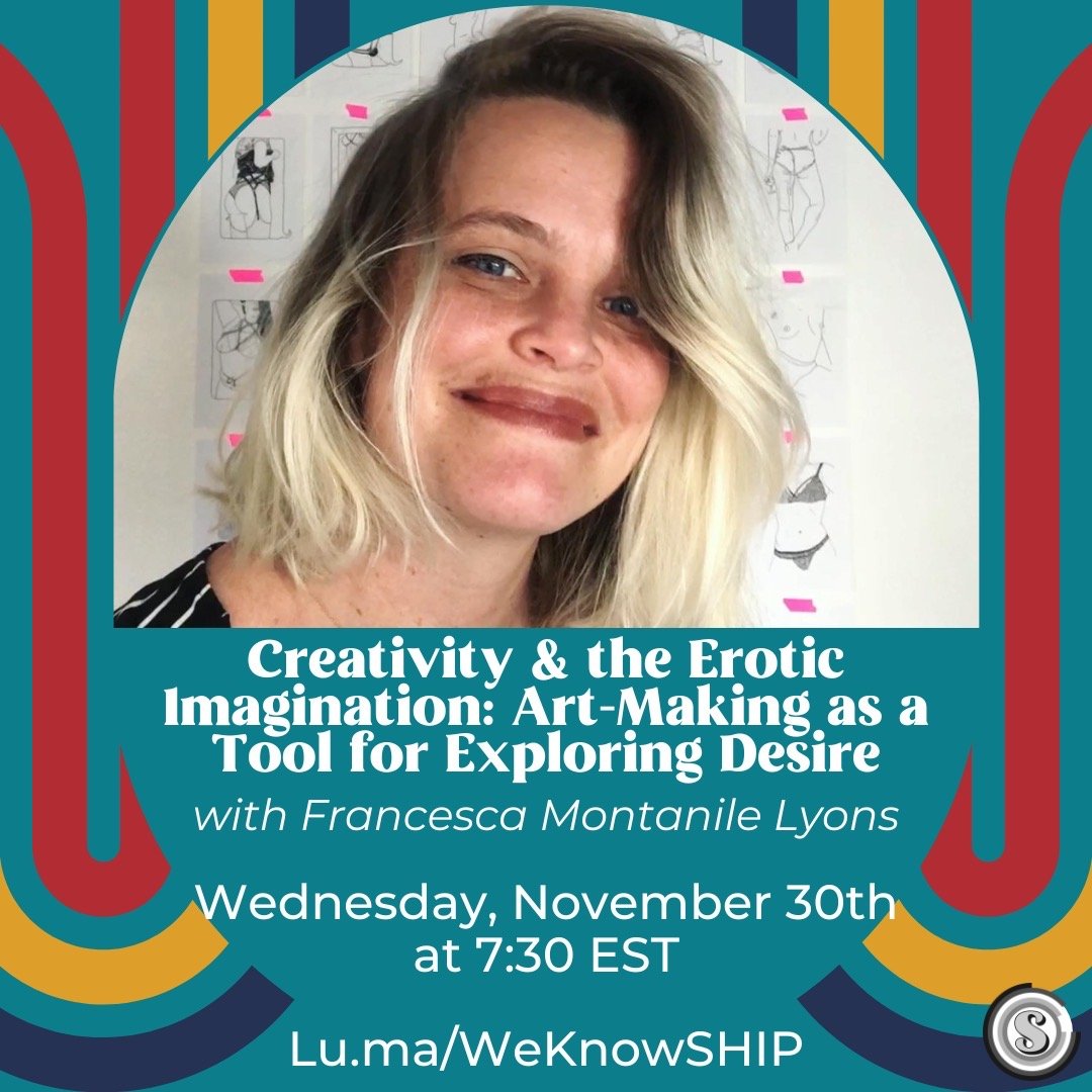 Creativity & the Erotic Imagination: Art-Making as a Tool for Exploring Desire