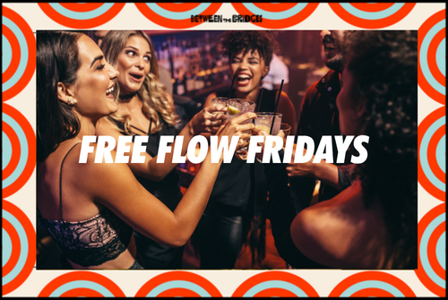 FREE FLOW FRIDAY