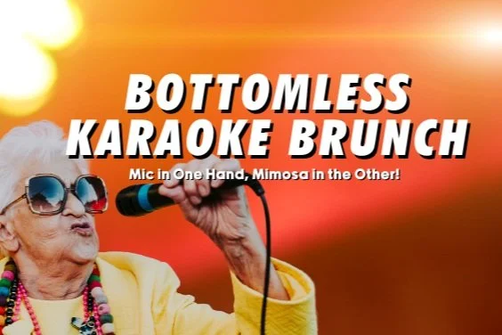 KARAOKE BOTTOMLESS BRUNCH