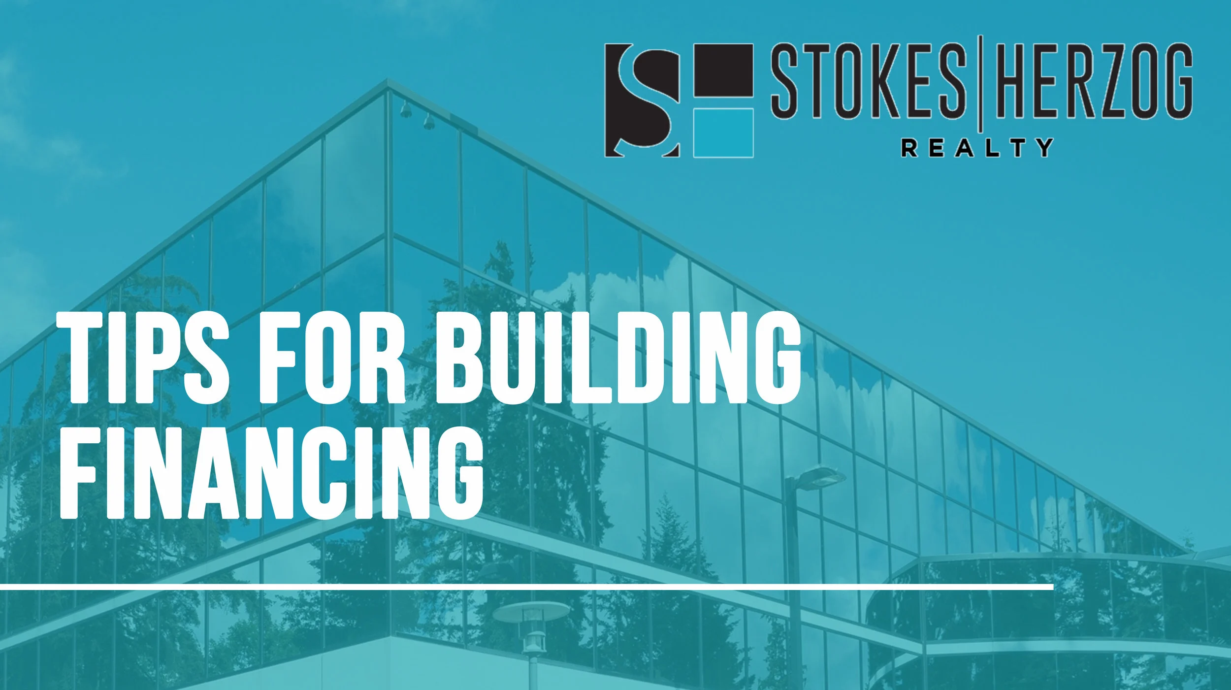 Tips for Building Financing