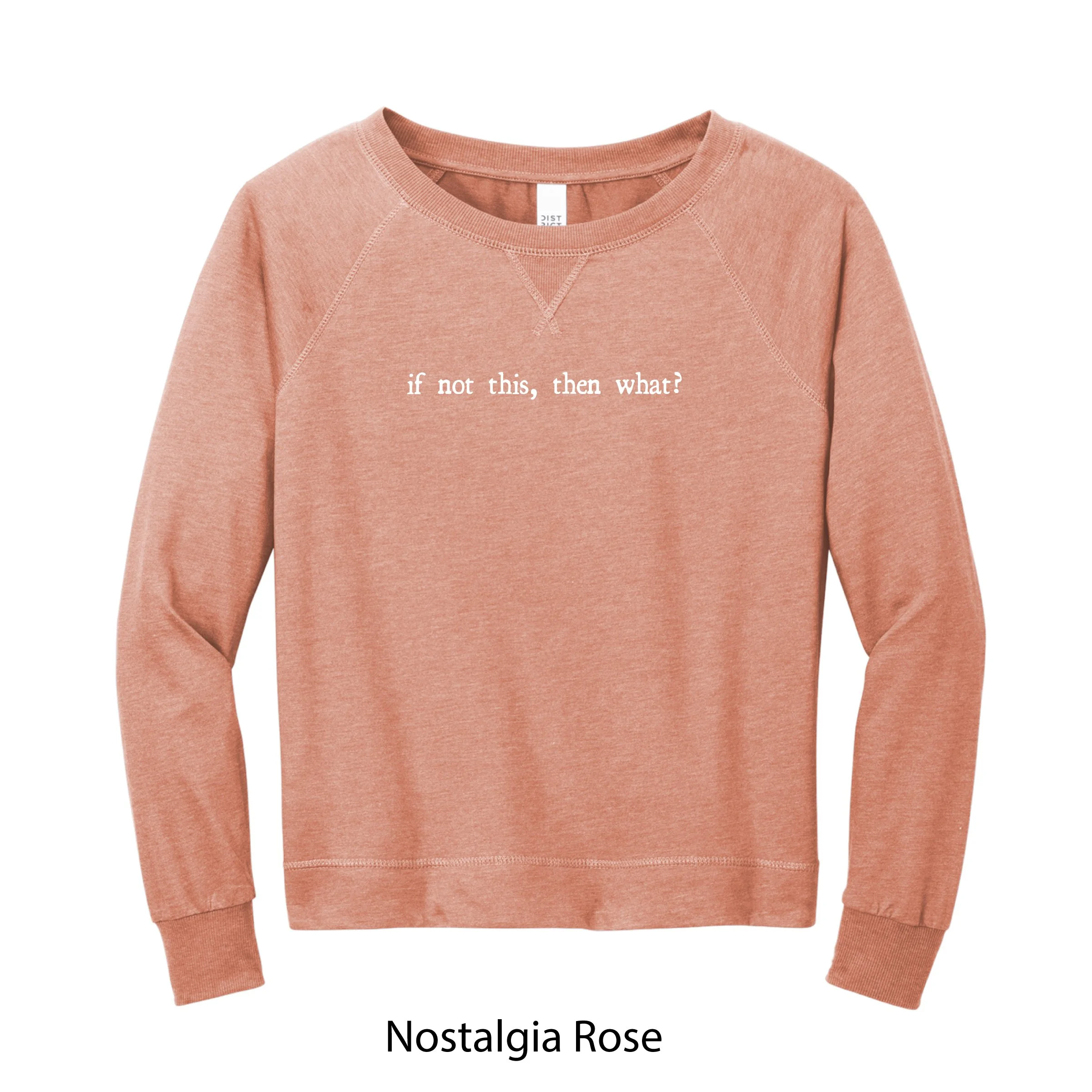 FWCREW_Rose_IFNOTTHIS.jpg