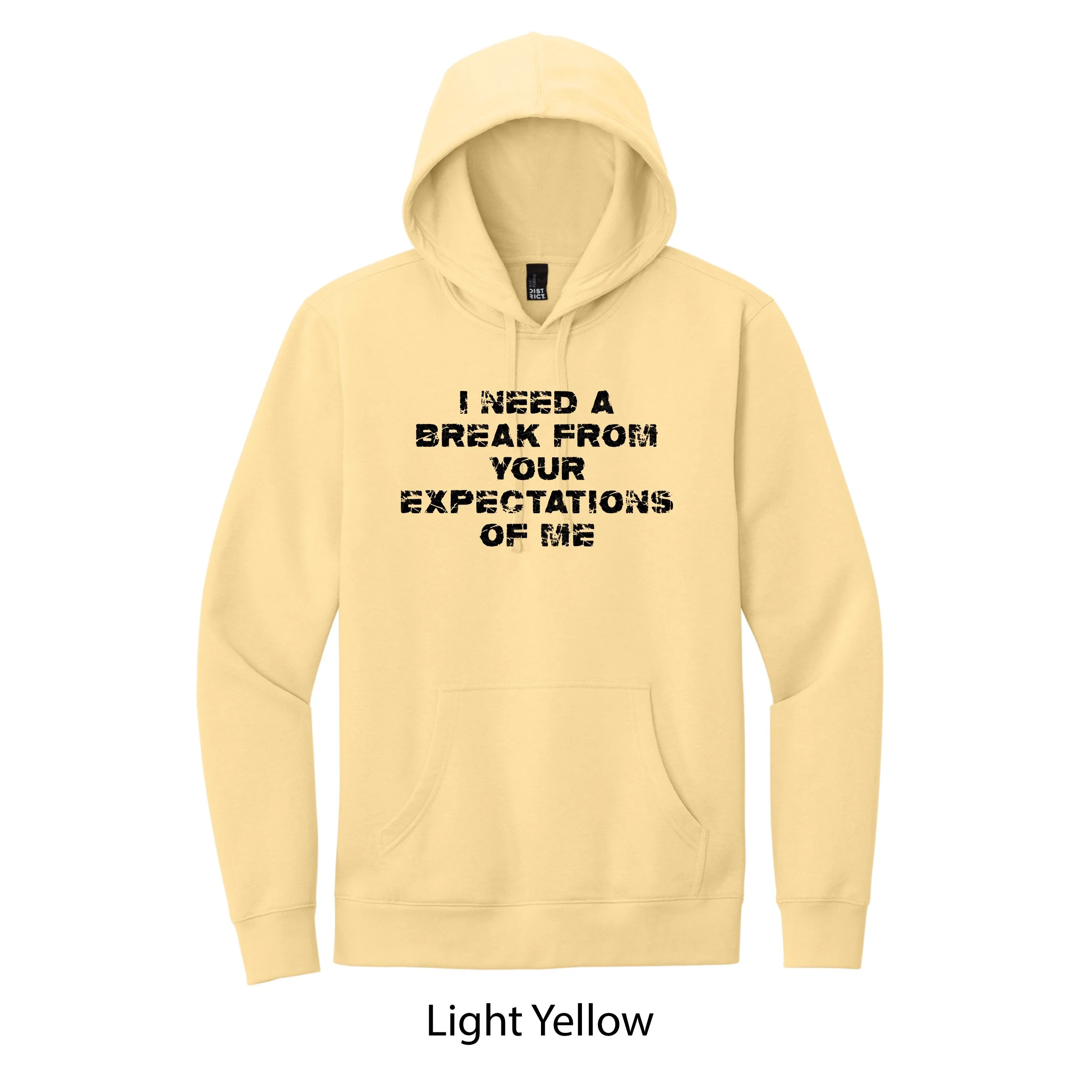 I Need a Break Hoodie