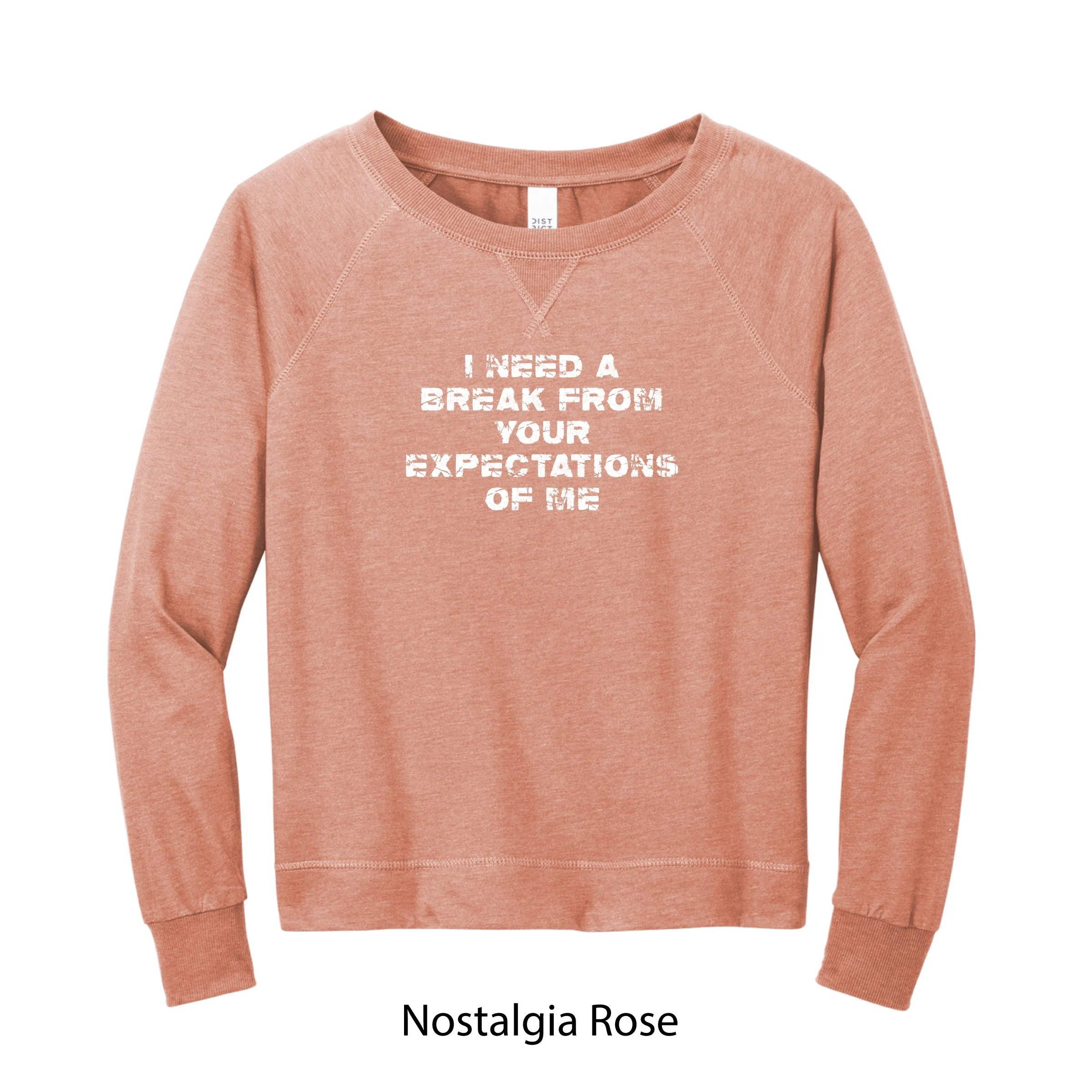 I Need a Break Women's Fit Featherweight Crewneck