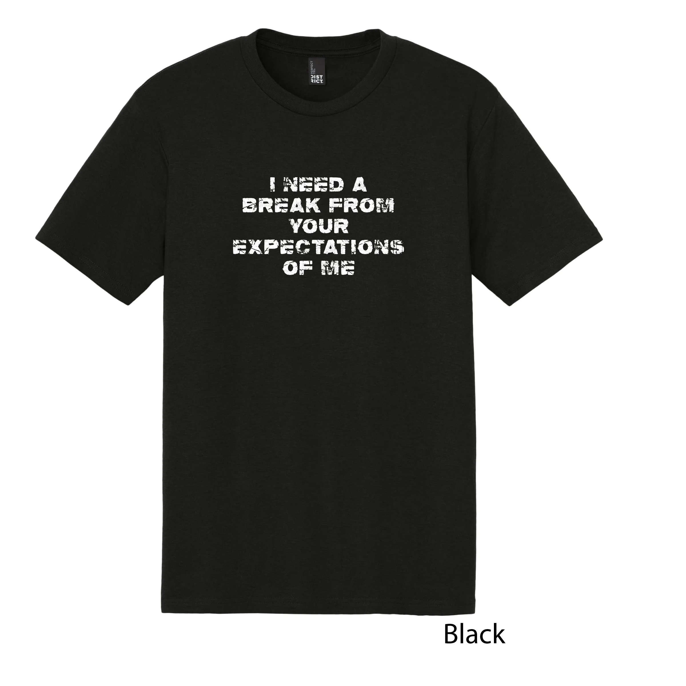 I Need a Break Tee