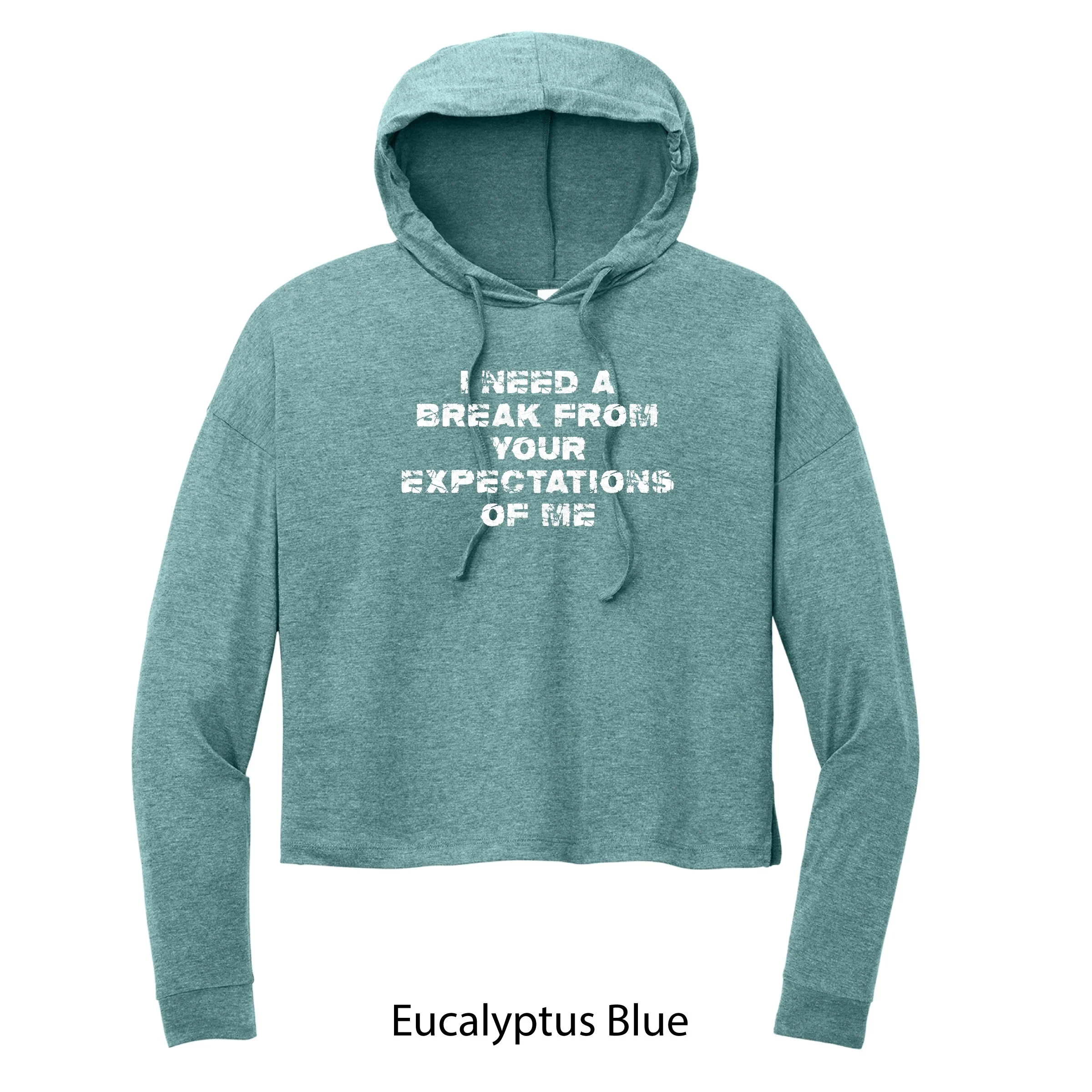 I Need a Break Women’s Midi Long Sleeve Hoodie