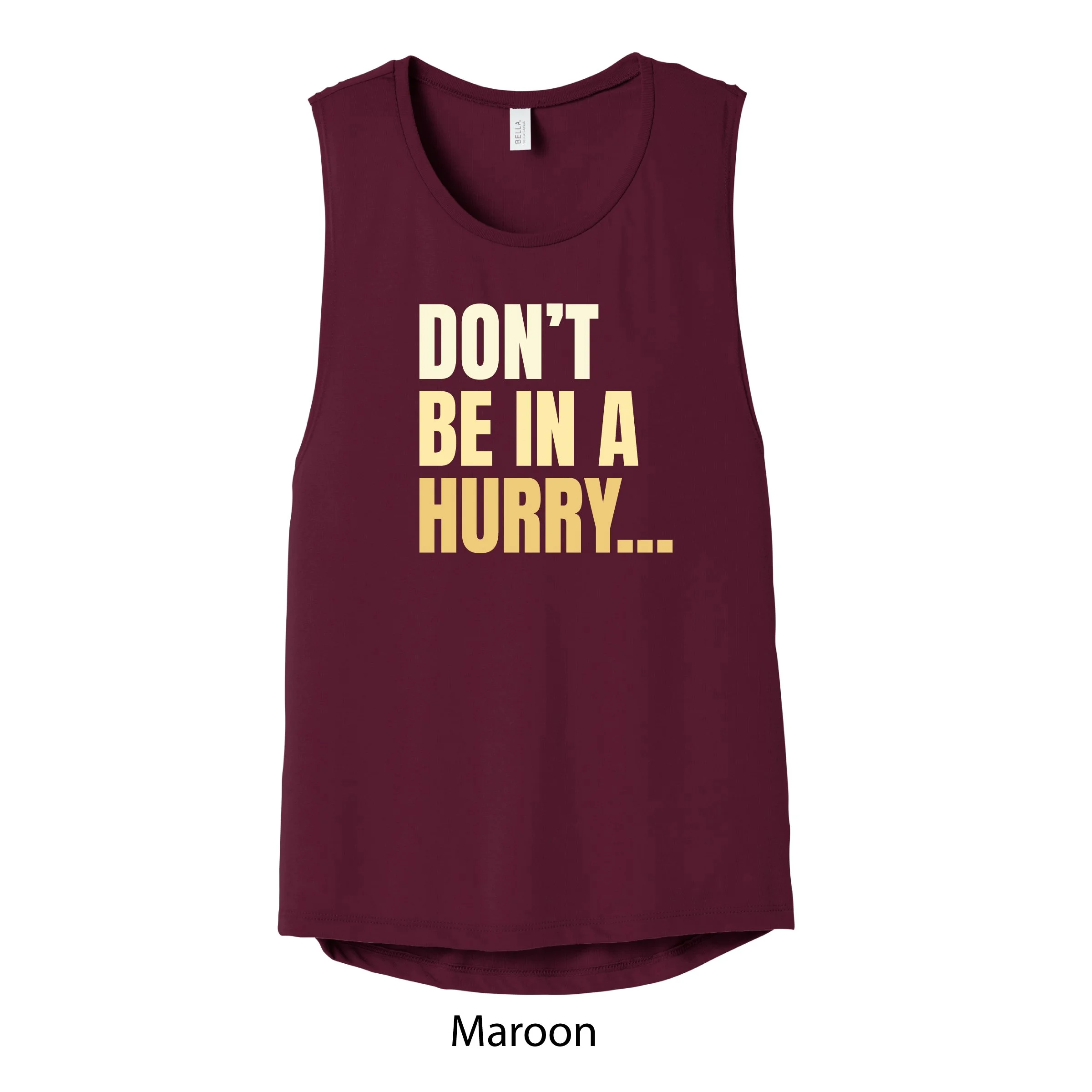 Don't Be in a Hurry Tank