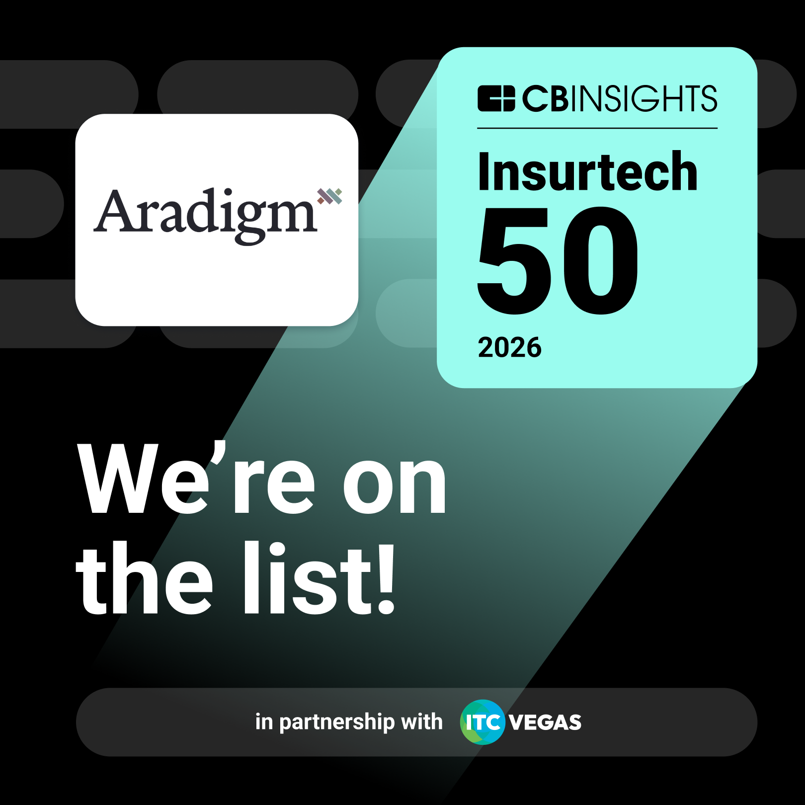 Aradigm Named to the 2026 CB Insights’ 50 Most Promising Insurtech Startups