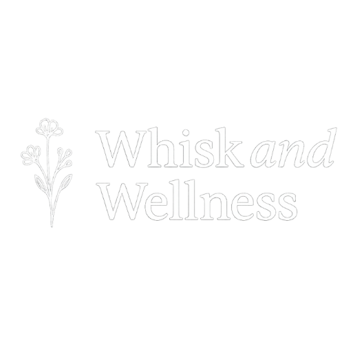Whisk &amp; Wellness