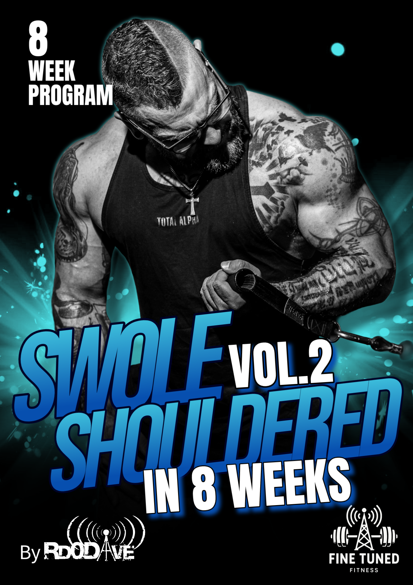 Swole Shouldered in 8 Weeks - Volume 2