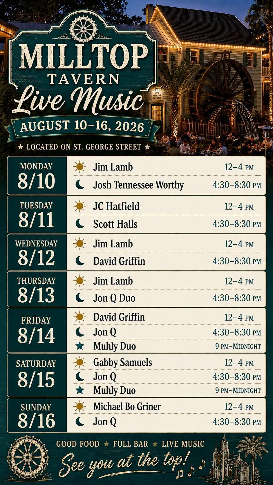 Event schedule for Milltop Tavern's live music from August 10 to August 16, 2026. Features nightly performances by different artists, with dates, times, and icons indicating day or night shows. The background shows a historic mill building illuminated with string lights, surrounded by patrons enjoying the evening outdoors.