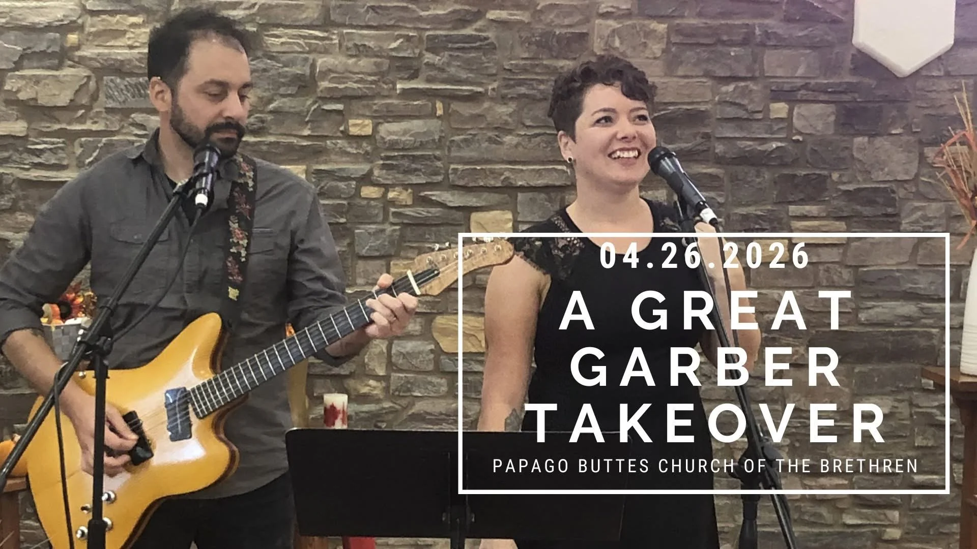 Great Garber takeover at Papago Buttes Church of the Brethren