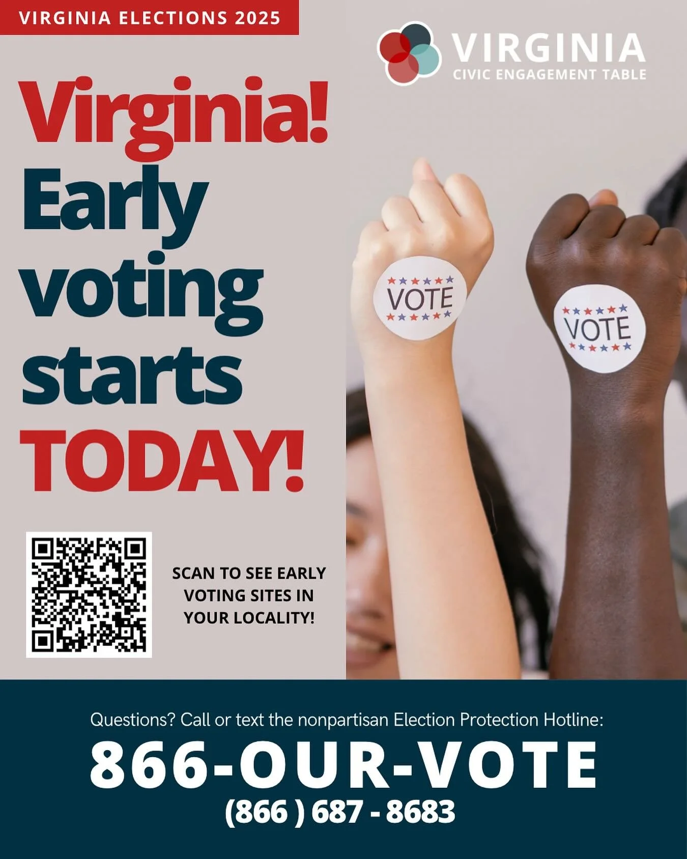 🚨Virginia! Early Voting starts TODAY!! 🚨

Cast your ballot early &amp; make your voice heard. Early voting is easy &amp; accessible! Have voting questions or need to find your polling location? Call or Text 866-OUR-VOTE or visit 866ourvote.org.